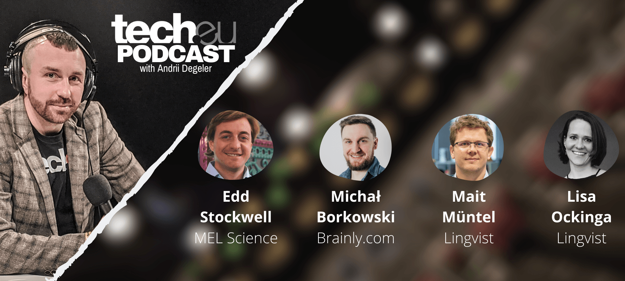 tech.eu Podcast #168: On the future of education (feat. MEL Science, Brainly, and Lingvist)
