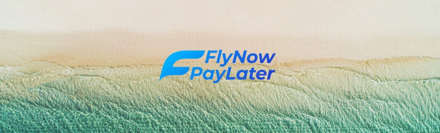 London-based Fly Now Pay Later raises £35 million Series A to provide flexible financing to travellers