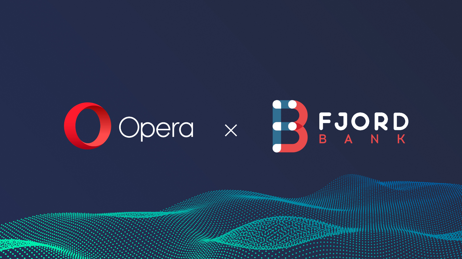 Norwegian browser maker Opera ventures further into fintech with acquisition of Fjord Bank