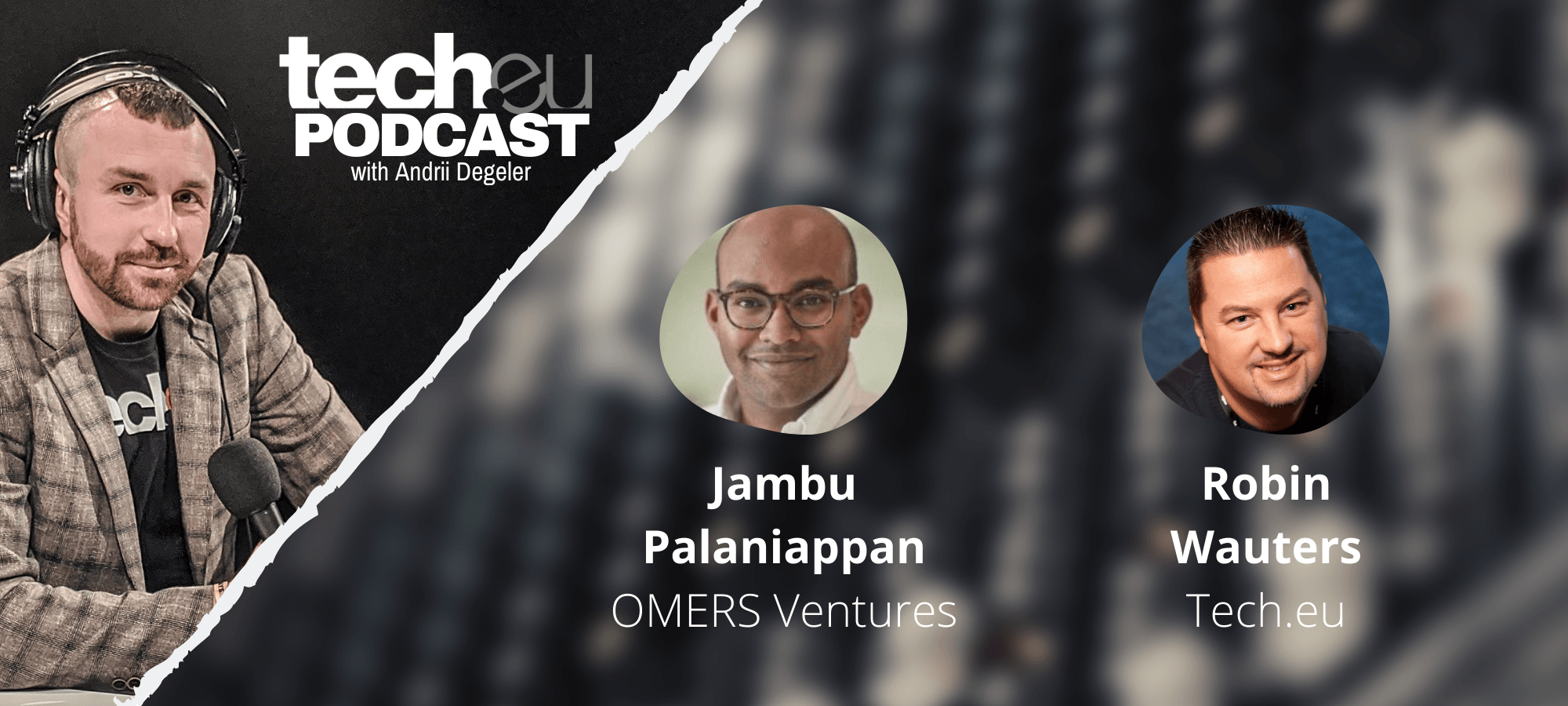 tech.eu Podcast #192: Let's talk about SPACs, Nokia on the Moon, China threatens Sweden, and we talk to Jambu Palaniappan of OMERS Ventures