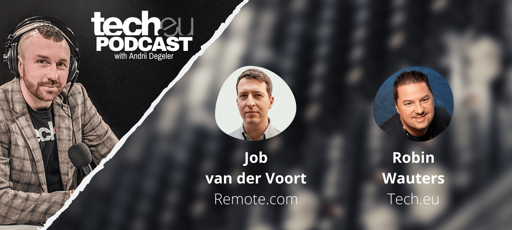 tech.eu Podcast #193: Two €100M rounds, Spotify's numbers, SAP and Uber in crosshairs, and we talk to Job van der Voort of Remote.com