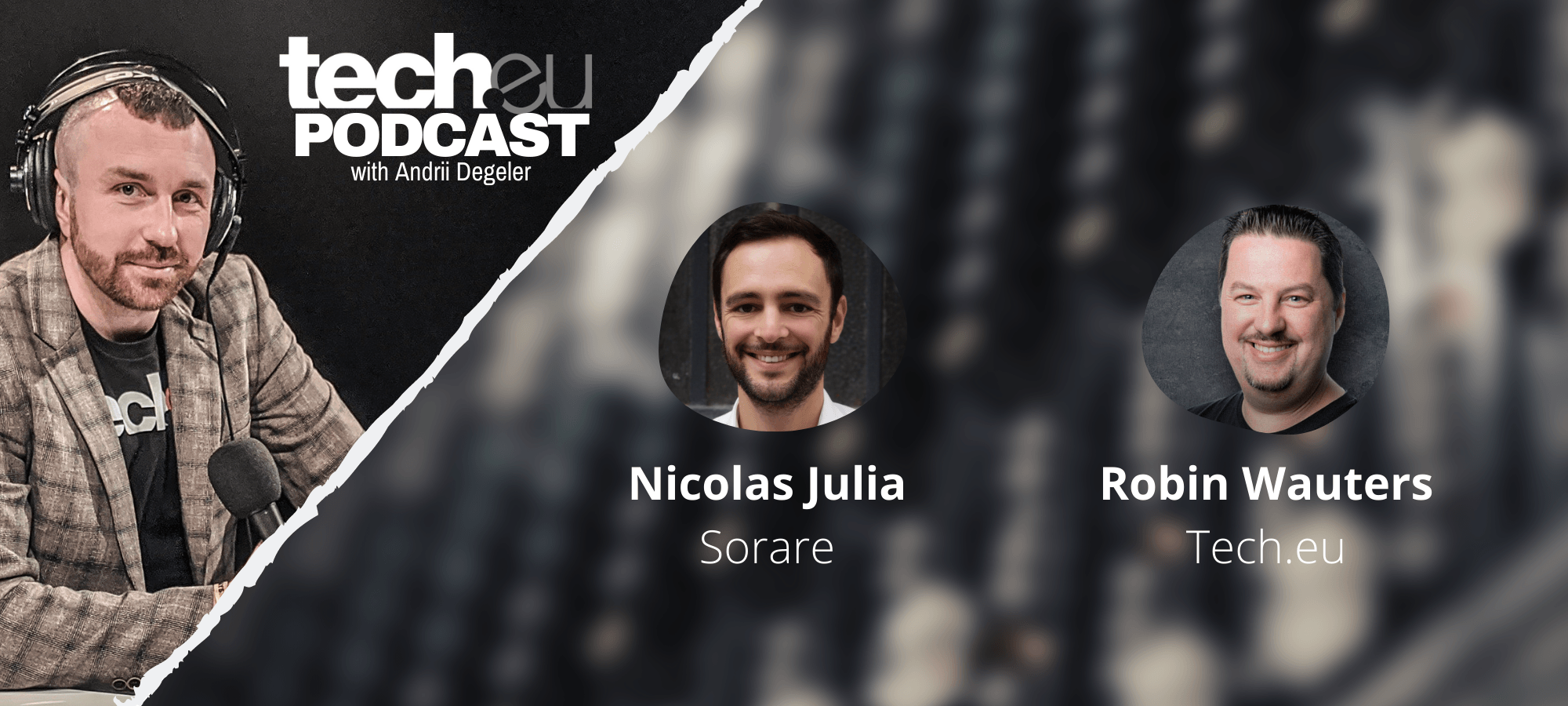 tech.eu Podcast #211: Nicolas Julia of Sorare, e-scooters, gigafactories, privacy issues of Clubhouse, and more