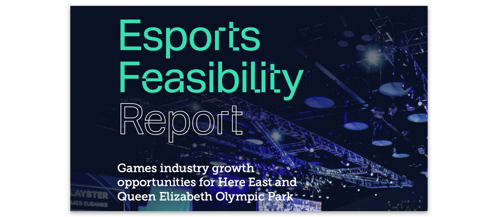 London-based Queen Elizabeth Olympic Park seeks to become go-to destination for esports