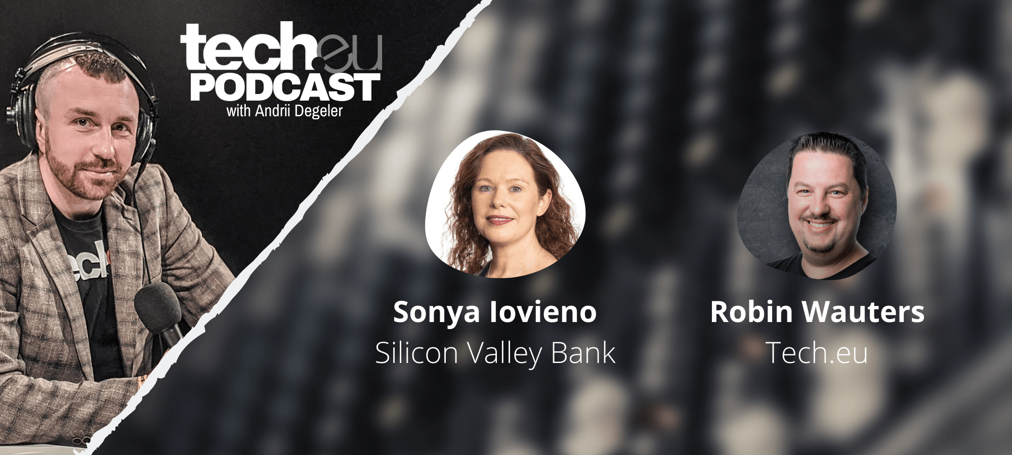 tech.eu Podcast #210: Sonya Iovieno of SVB, Spain's new labour law, and lots of funding