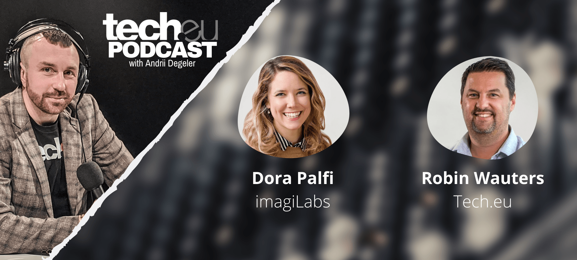 Tech.eu Podcast: Programming tools for teenage girls — with Dora Palfi, imagiLabs