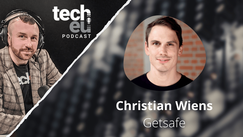 🎧 Not all insurance apps are created equal — with Christian Wiens, Getsafe