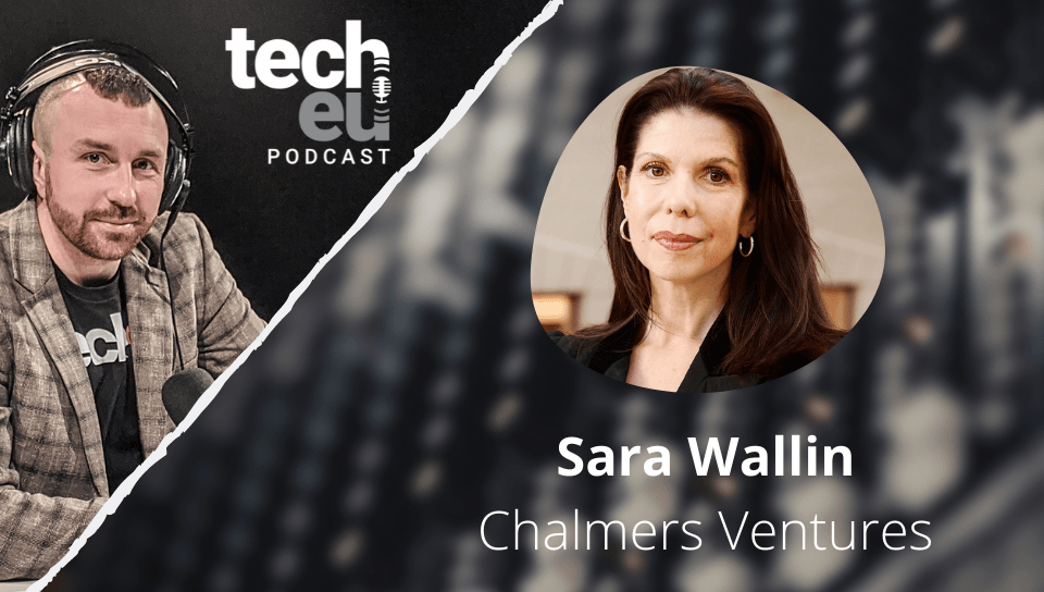 🎧 We need more university spin-outs — with Sara Wallin, Chalmers Ventures