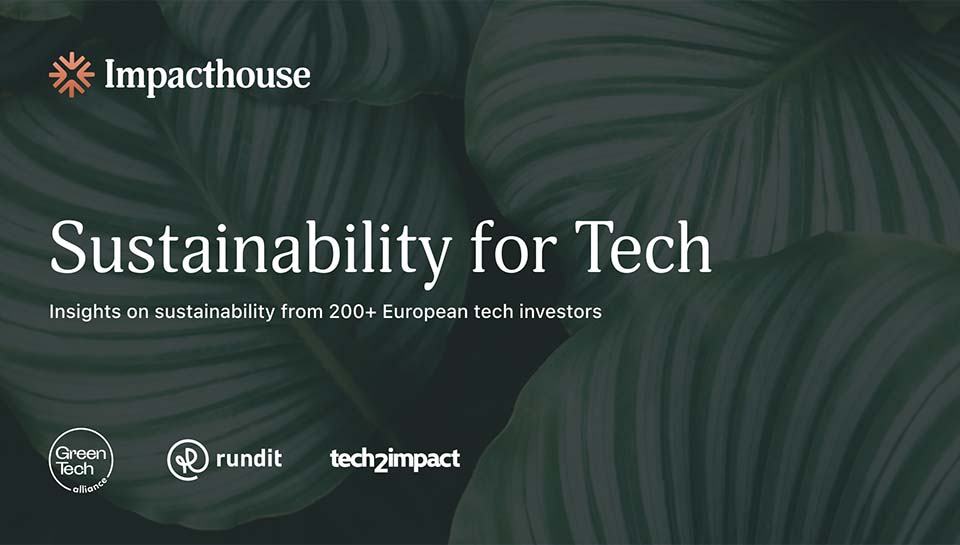 New report finds ESG and SDG goals rank fifth on the minds of European tech investors
