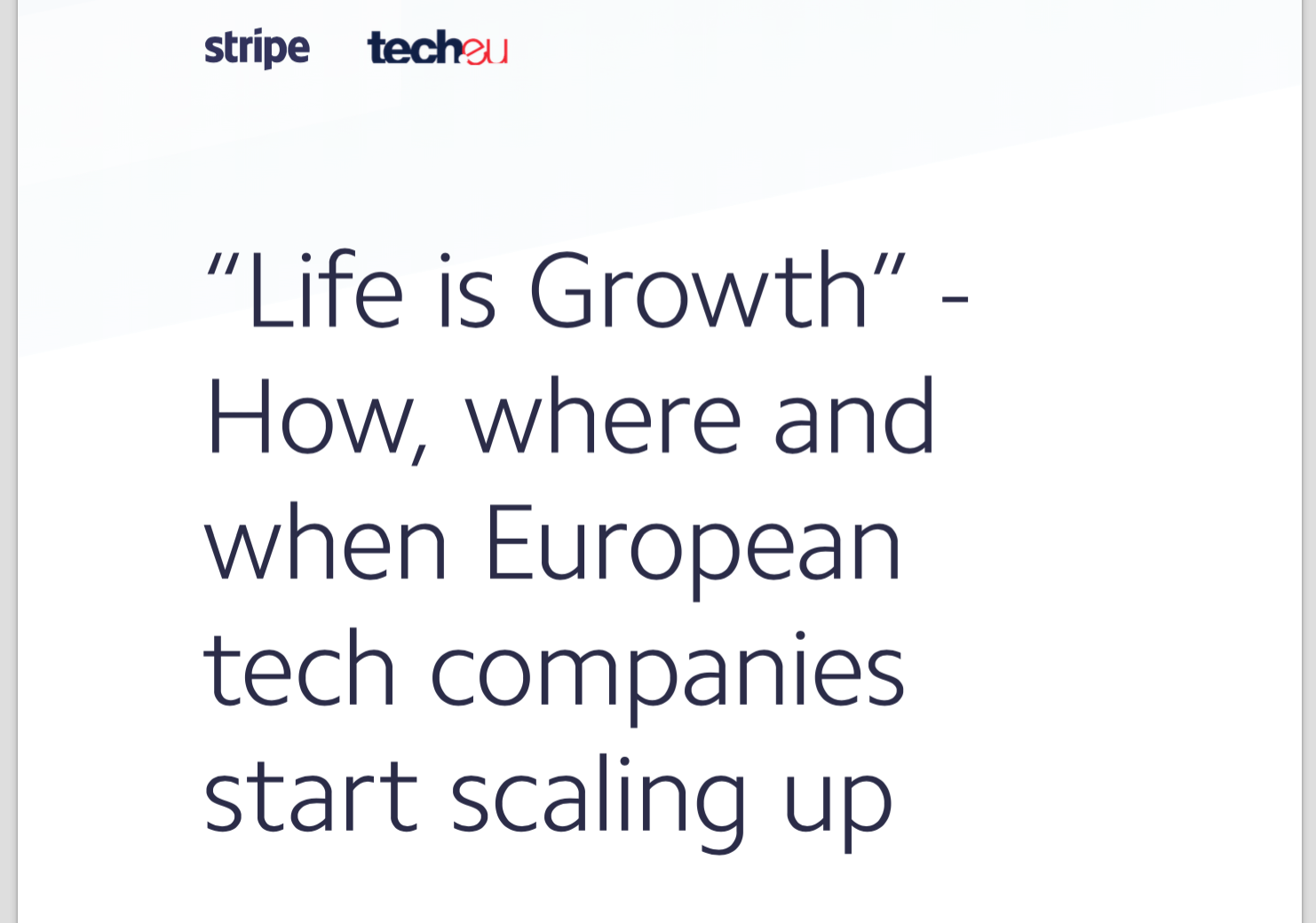 “Life is Growth” – How, where and when European tech companies start scaling up