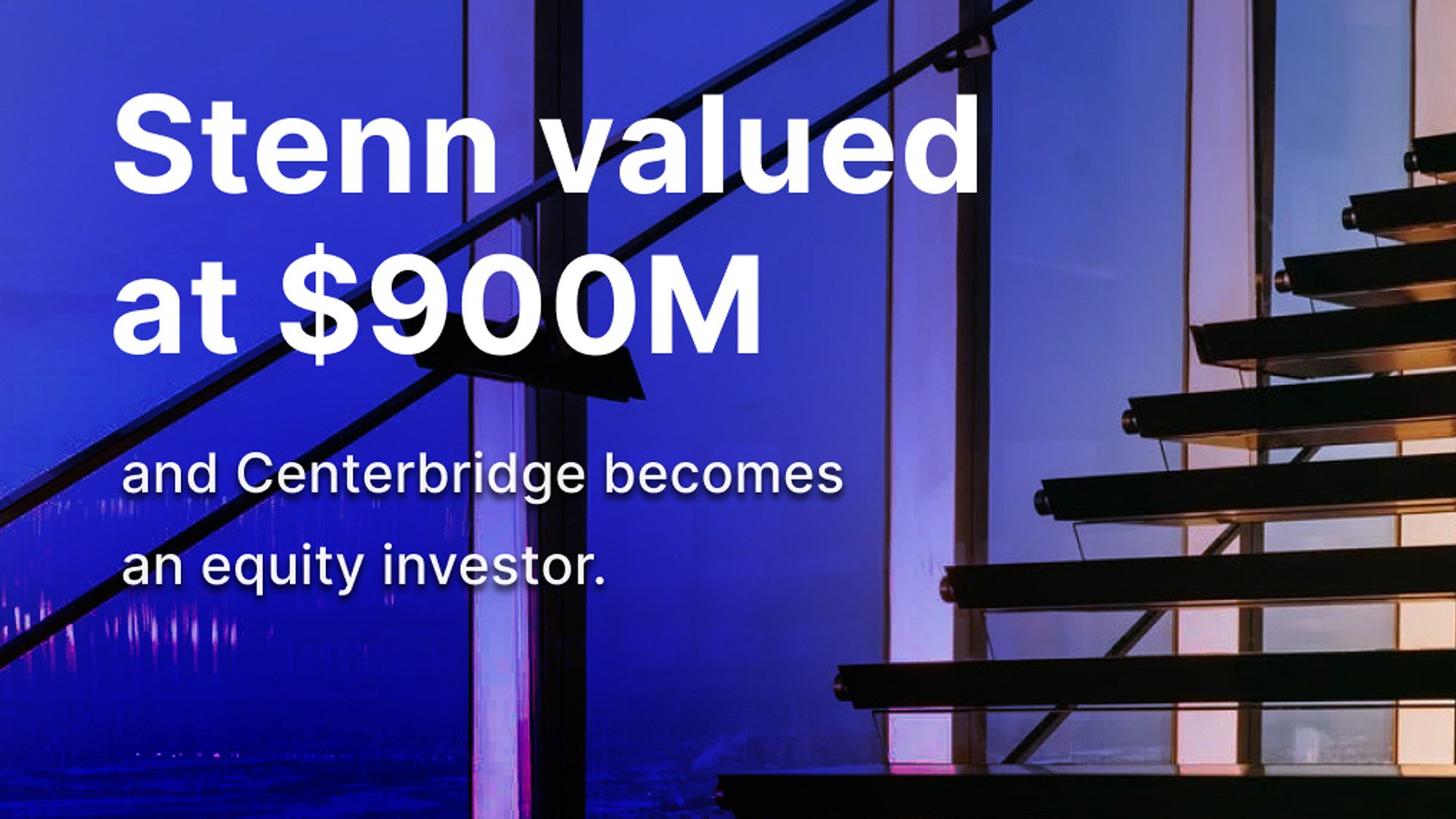 Stenn reaches $900-million valuation after it ramps up $50 million to finance SMBs