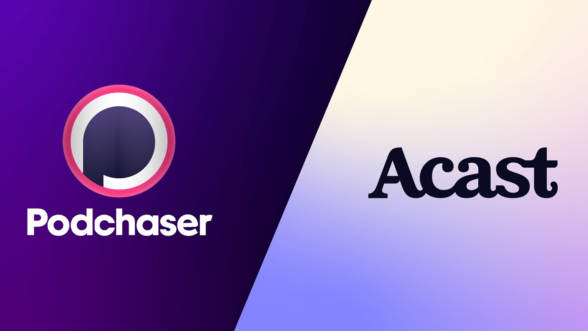 Acast acquires Podchaser in order to assemble industry’s “​​richest set of authoritative, structured metadata”