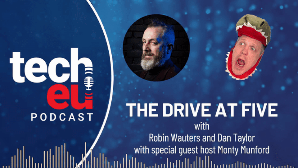 🎙️ The Drive at Five with Robin and Dan - Episode 4 with special guest host Monty Munford