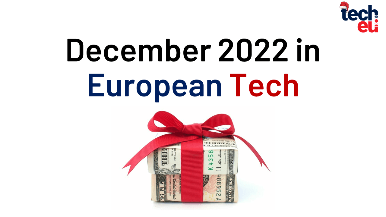 December 2022 in European Tech