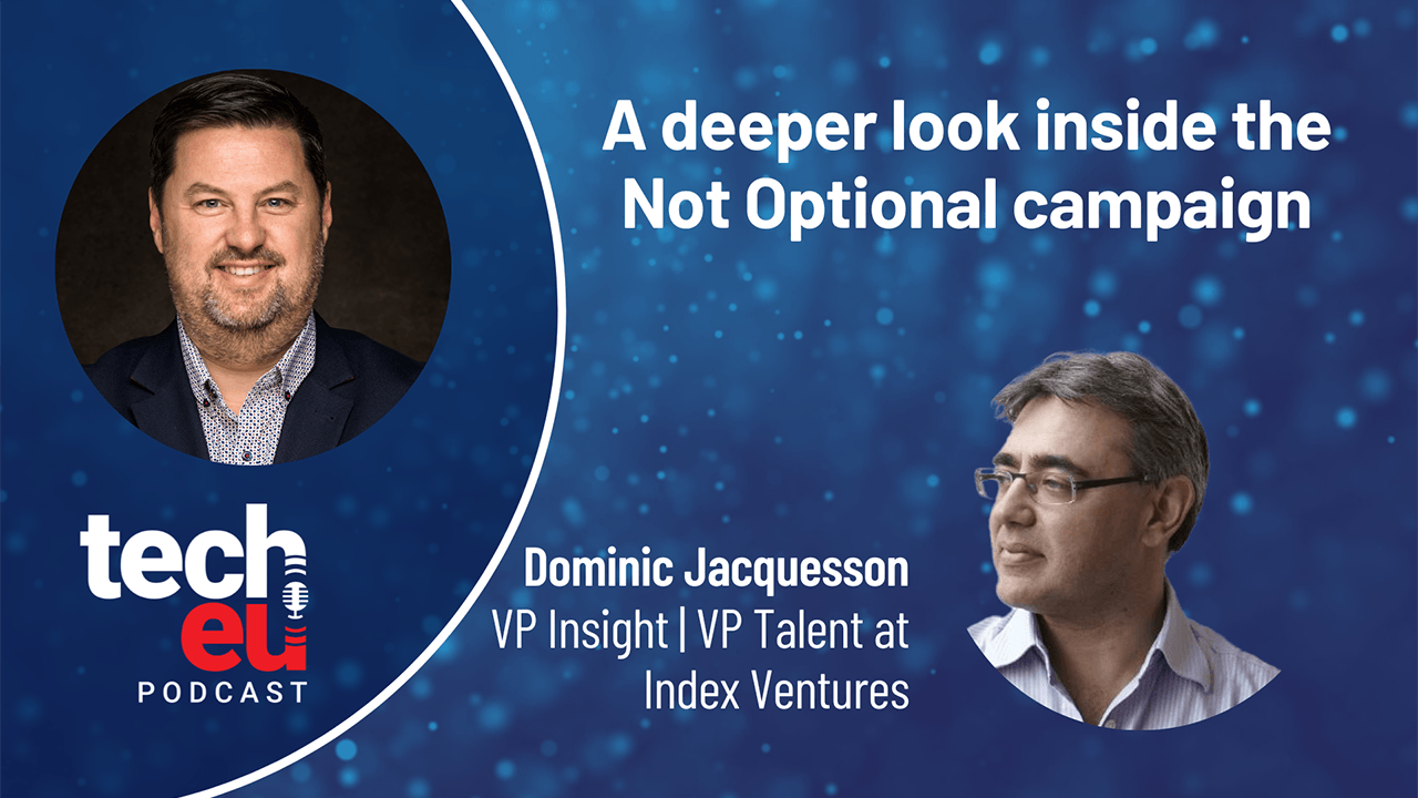 Embracing employee ownership in a changing startup world: Making it 'Not Optional' with Dominic Jacquesson (Index Ventures)