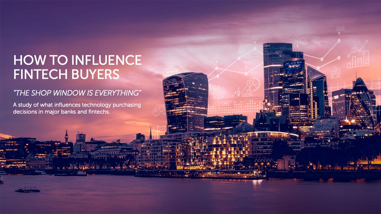 How to influence fintech buyers - CCGroup research findings