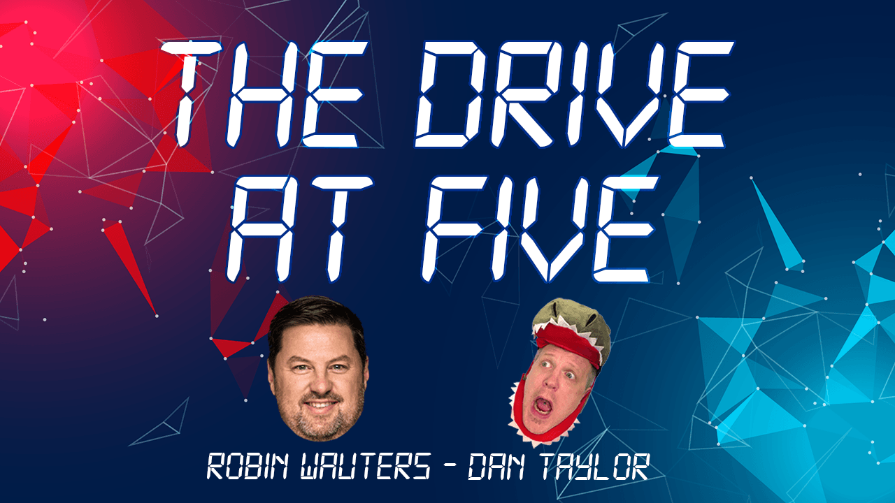 šļø The Drive at Five with Dan Taylor and Robin Wauters - Episode 24
