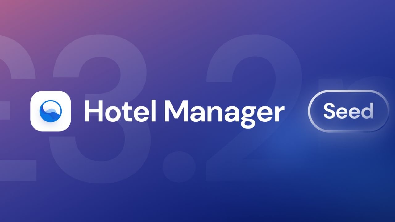 Hotel Manager checks in another £2.2 million to add to its Seed round and deliver 'memorable experiences for guests'