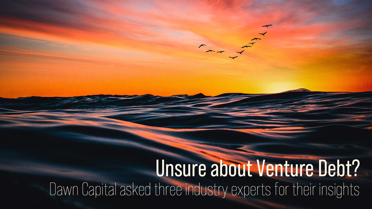 Unsure about Venture Debt? Hear from experts on how it works