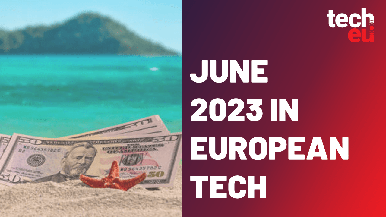 June 2023: Deals, exits, and beach blankets