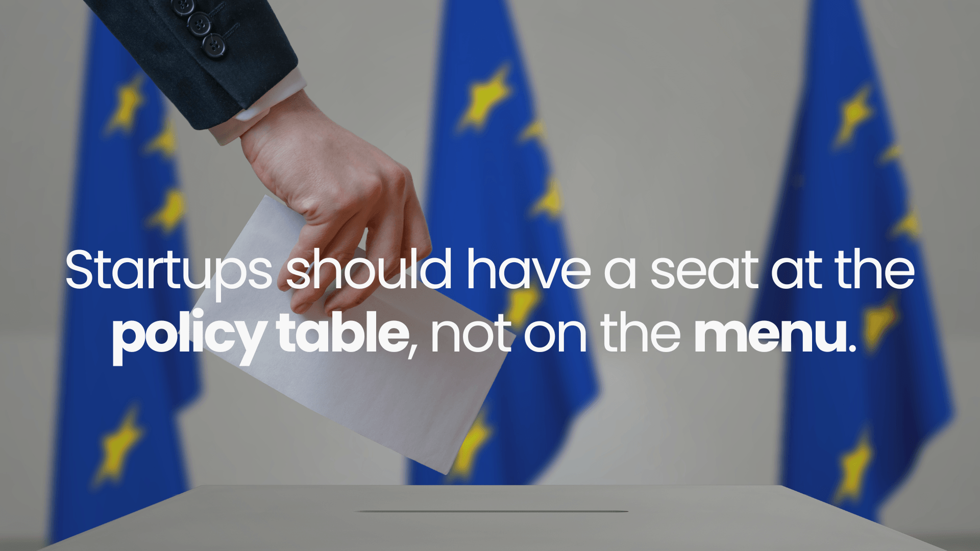 Startups should have a seat at the policy table, not on the menu