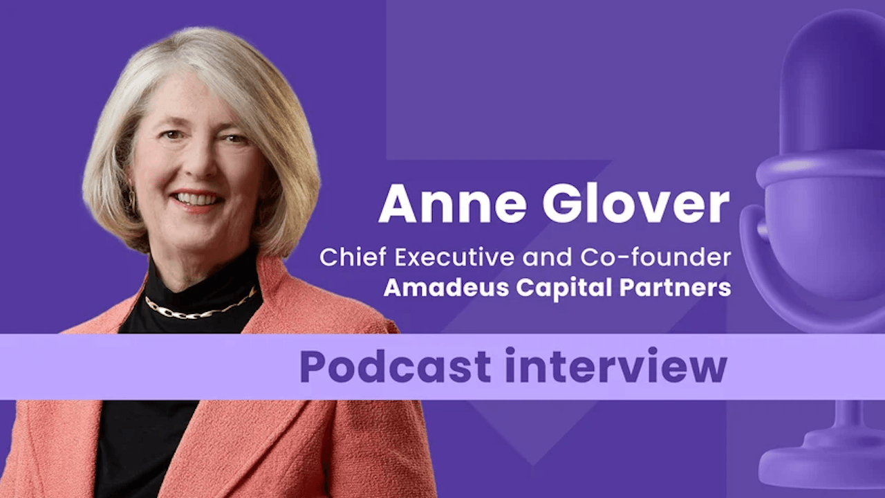 Veteran investor Anne Glover (Amadeus Capital) on Europe's chance to shine in deep tech