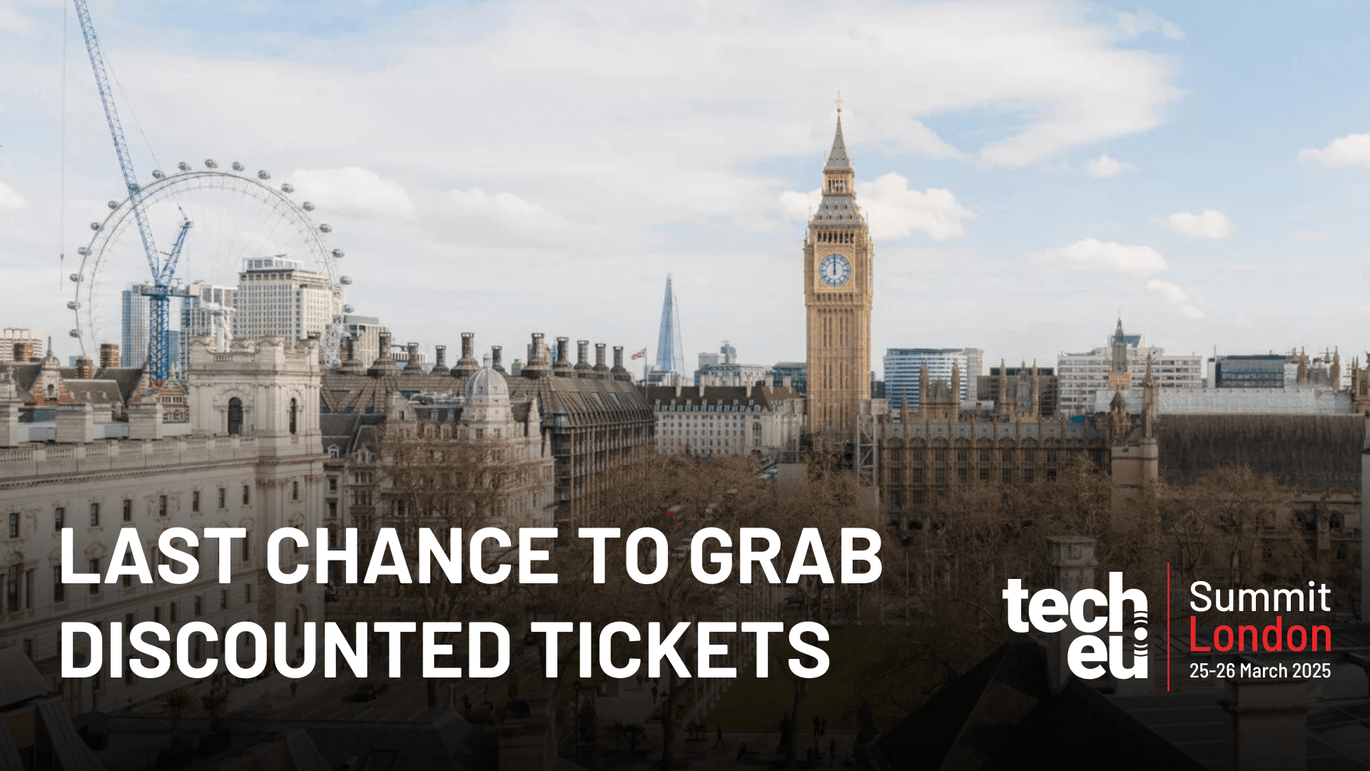 Final call for discounted tickets to the Tech.eu Summit London 2025!