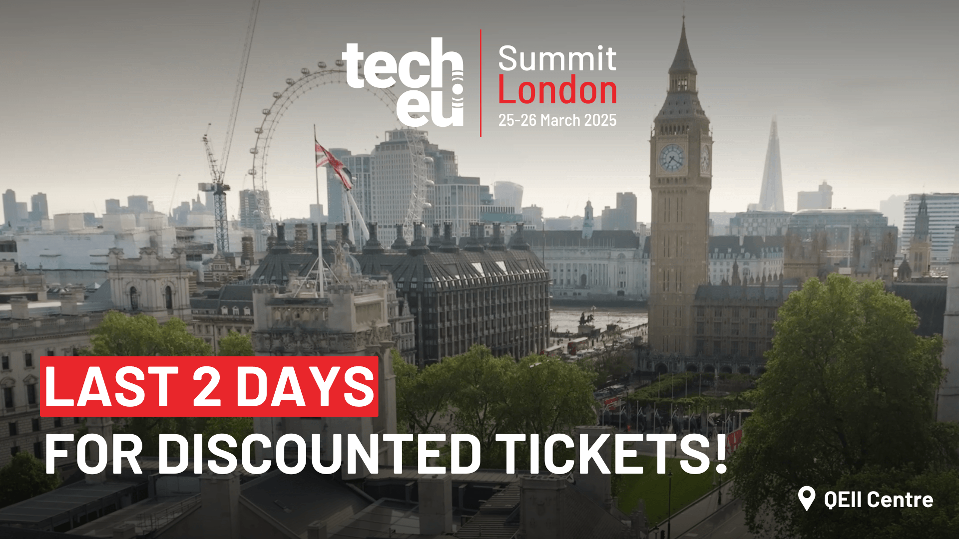 Only 2 days left to get discounted tickets for the Tech.eu Summit London 2025!