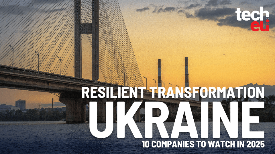 Rebuilding through innovation: Ukraine’s tech transformation — Tech