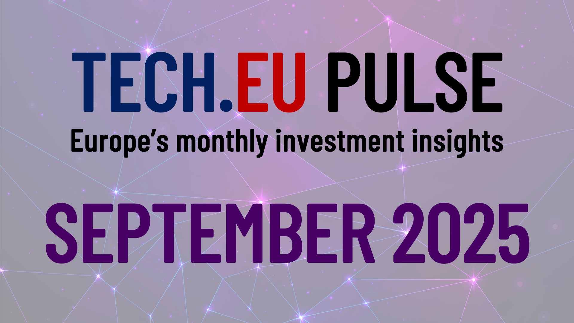 September European tech investment: key trends revealed (free report)
