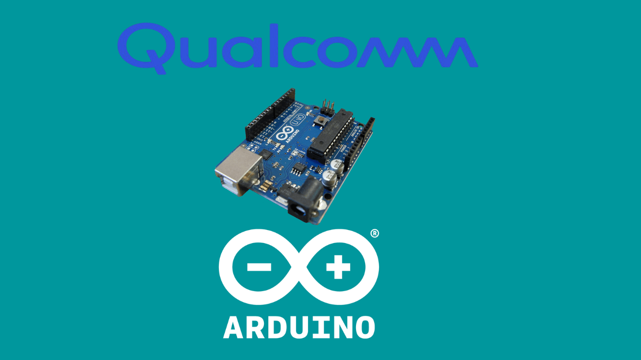 Qualcomm acquires Arduino to supercharge the global maker movement