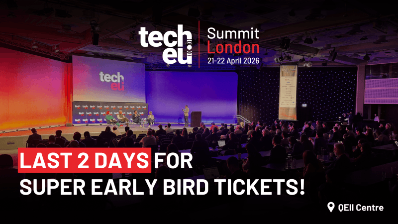 Only Two Days Left to Secure Super Early Bird Tickets for the Tech.eu ...