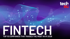 Fintech: Europe’s 10 most-funded companies in H1 2026