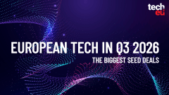 Europe’s biggest seed rounds of Q3 2026: Top tech startups to watch